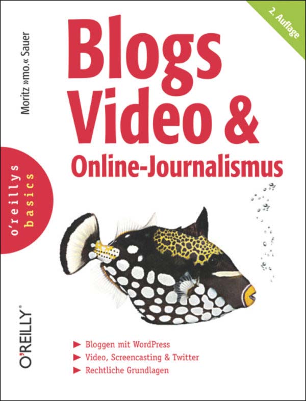 Sauer: Blogs, Video & Online-Journalismus, 2. Auflage