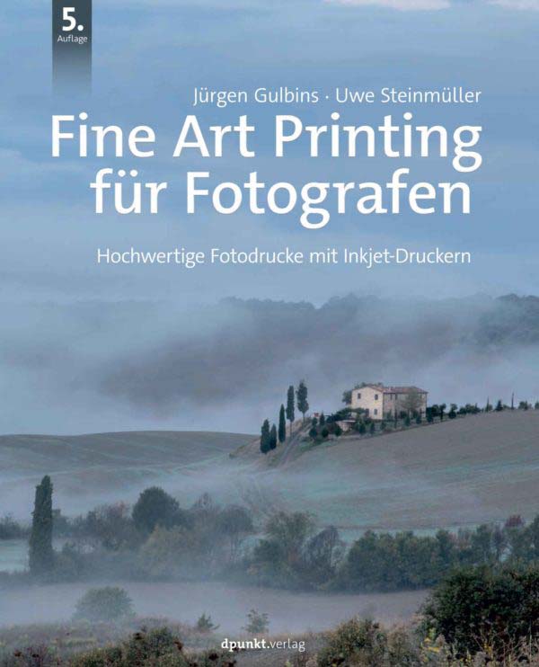 Fine Art Printing für Fotografen • Buch oder E-Book kaufen • dpunkt.verlag