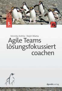 Kotrba: Agile Teams lösungsfokussiert coachen