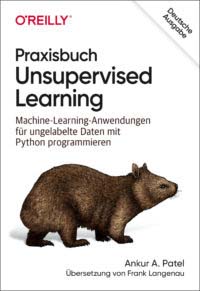 Patel: Praxisbuch Unsupervised Learning