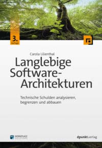 Lilienthal: Langlebige Softwarearchitekturen, 3. Auflage