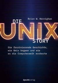 Kernighan: Die Unix-Story