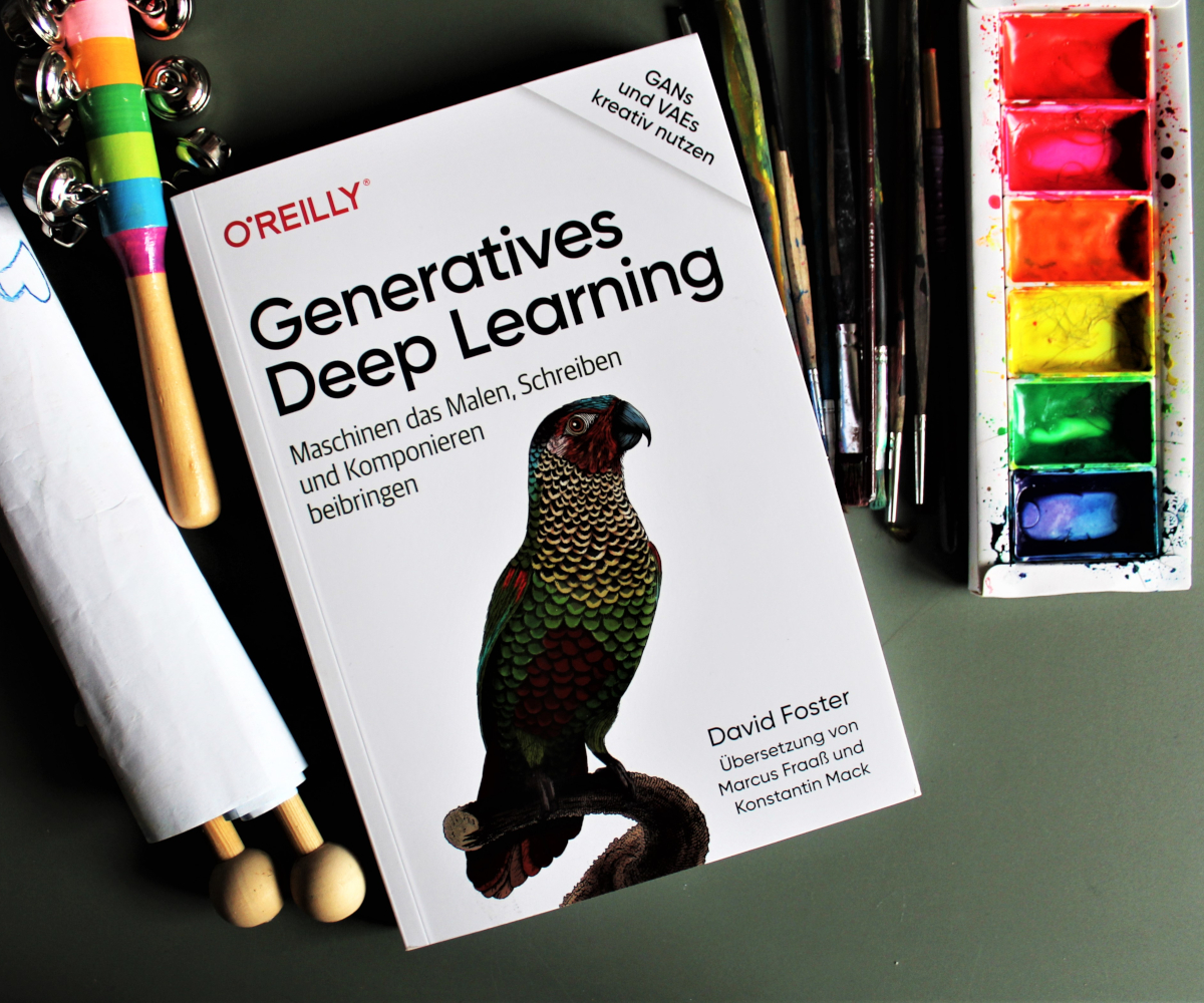 Generatives Deep Learning: Das Buch für kreative Data Scientists & Programmierer
