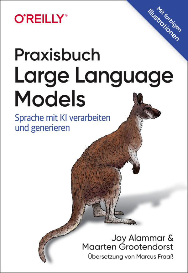 Praxisbuch Large Language Models