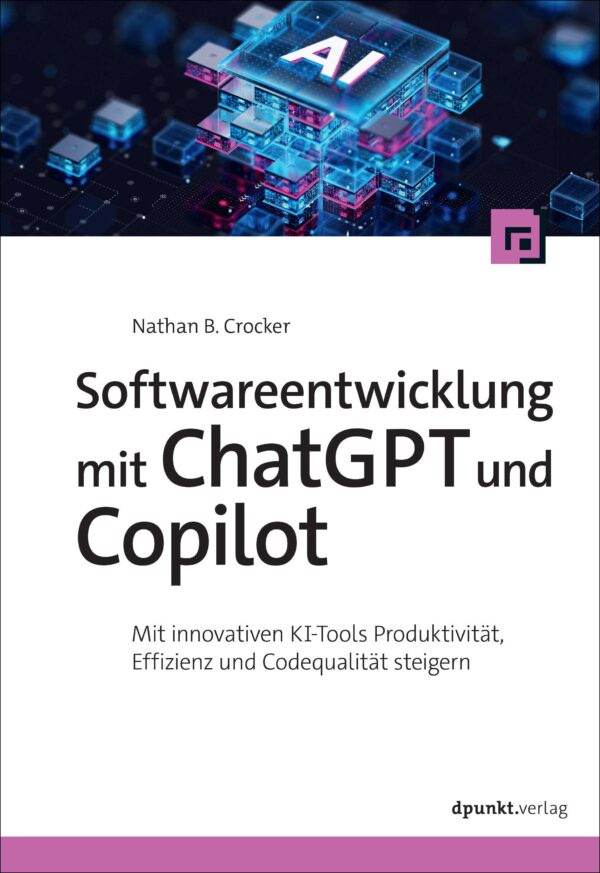 Softwareentwicklung mit ChatGPT und Copilot
