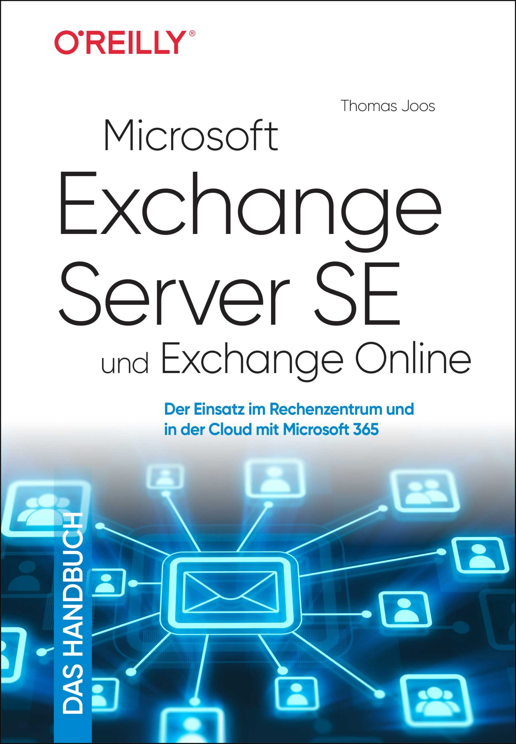 Cover von Microsoft Exchange Server SE und Exchange Online – Das Handbuch