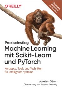 Cover von Praxiseinstieg Machine Learning mit Scikit-Learn und PyTorch