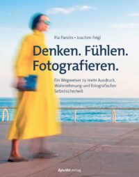 Cover von Denken. Fühlen. Fotografieren